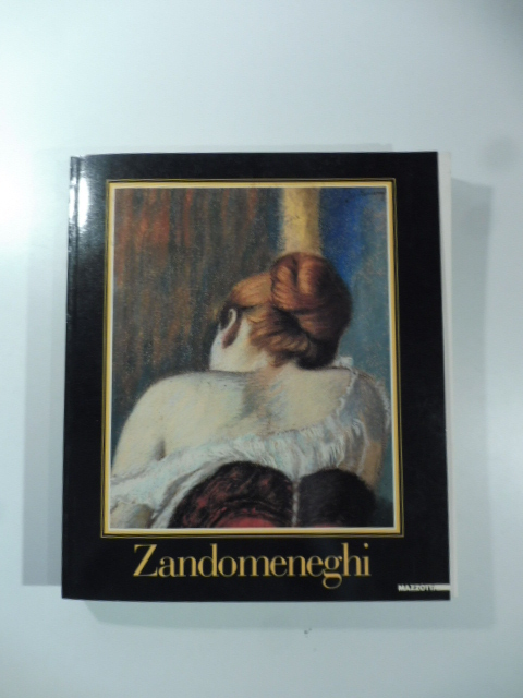 Zandomeneghi. Mostra antologica